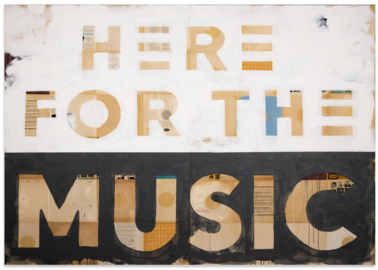 Here For The Music