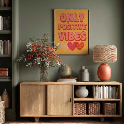 Only Positive Vibes