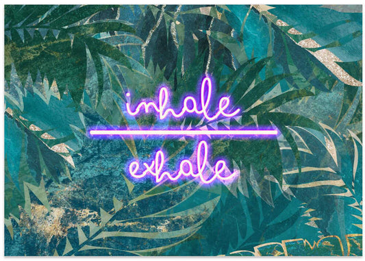 Inhale Exhale Neon Jungle