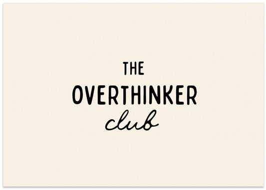 The Overthinker Club