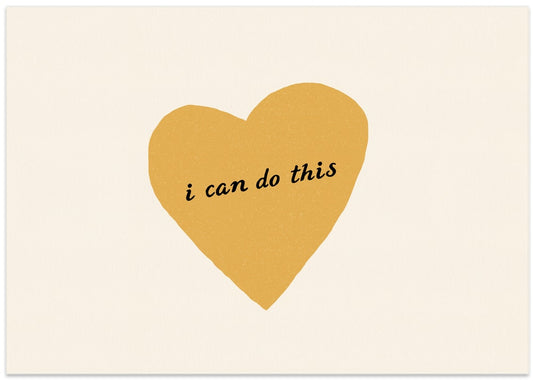 I Can Do This Heart