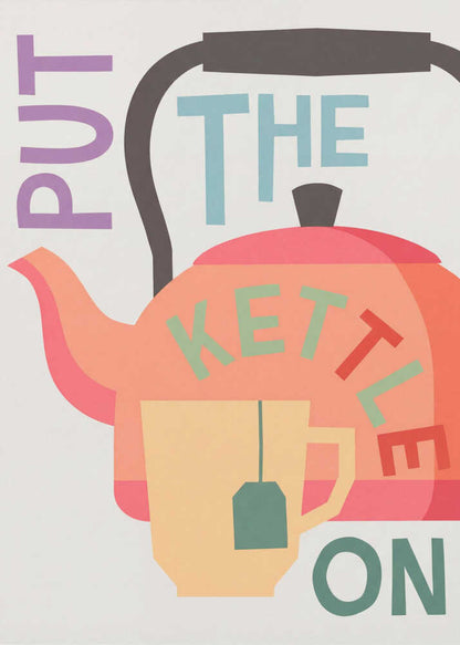 Put the Kettle On