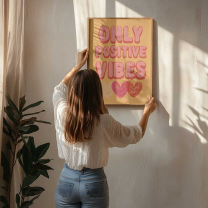 Only Positive Vibes